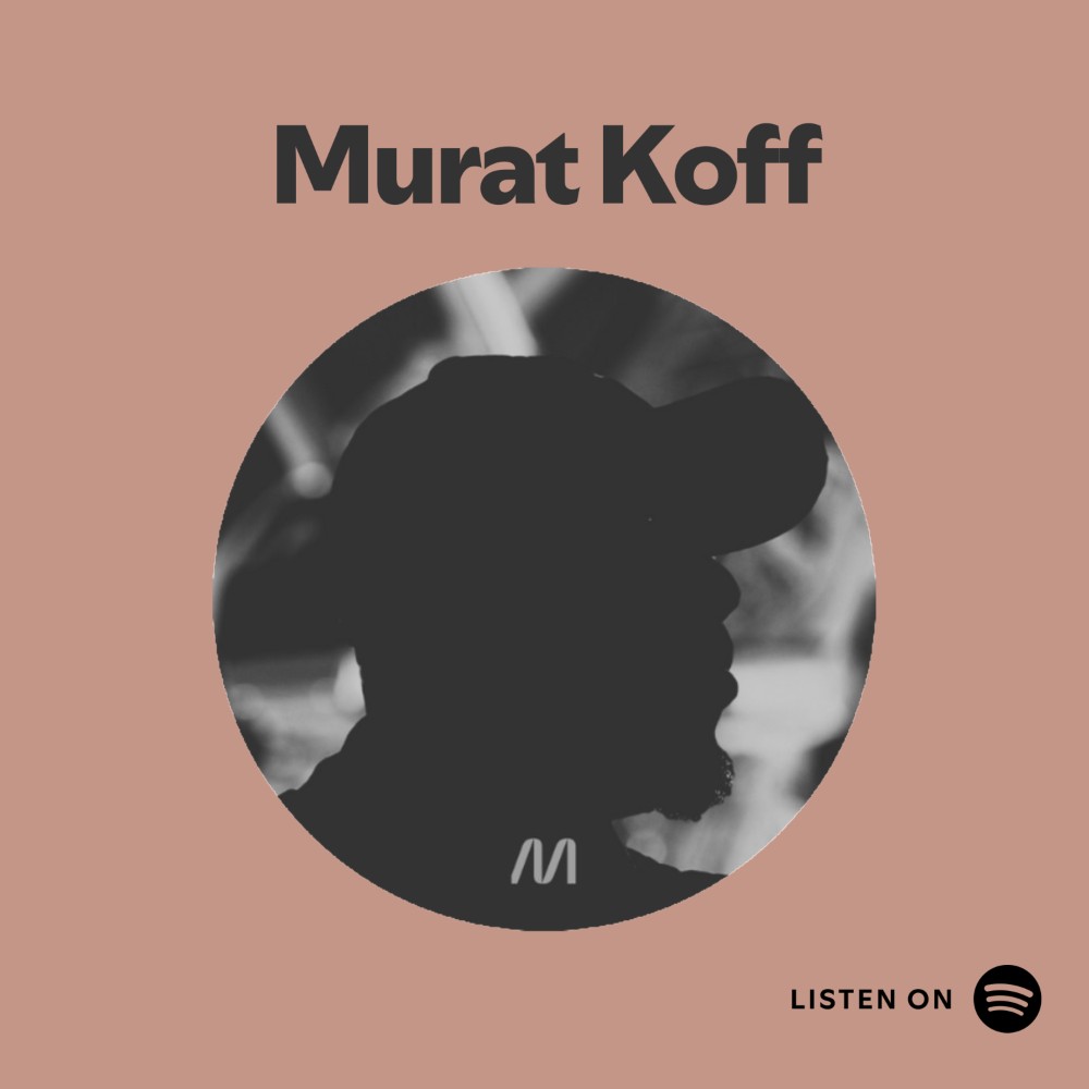 Murat Koff'u Spotify'da takip et