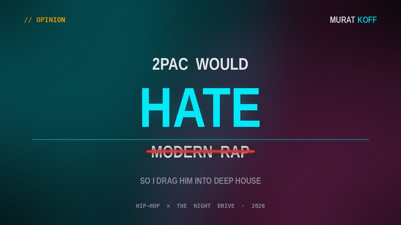2Pac Would Hate Modern Rap — Opinion by Murat Koff